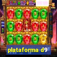 plataforma d9